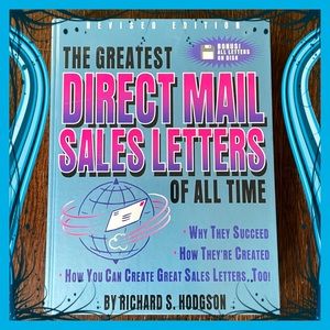 BOOK ~ “THE GREATEST DIRECT MAIL SALES LETTERS OF ALL TIME”- Richard S. Hodgson